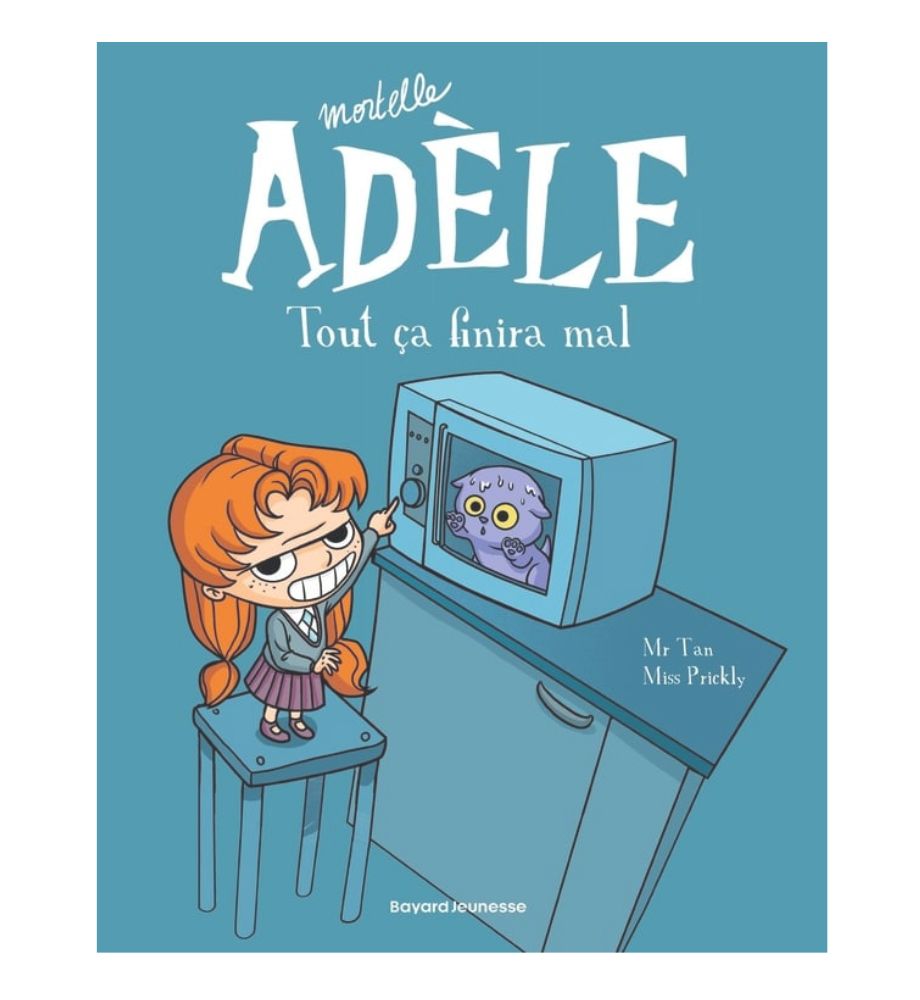 mortelle adelle-tout ca finira mal - BD